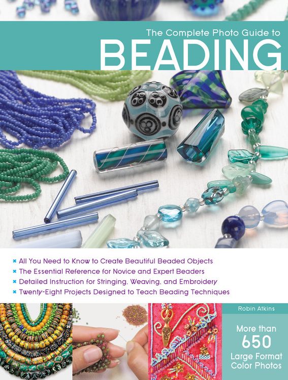 The Complete Photo Guide to Beading