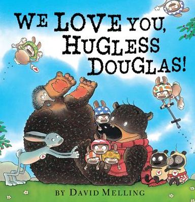 We Love You, Hugless Douglas!