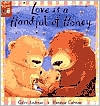 Love Is a Handful of Honey