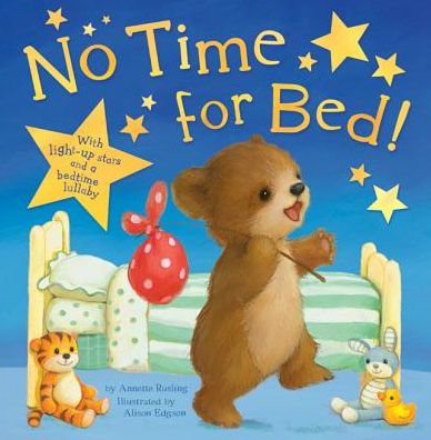 No Time for Bed!