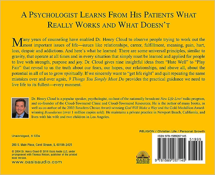 9 Things You Simply Must Do to Succeed in Love and Life: A Psychologist Learns from His Patients What Really Works and What Doesn't