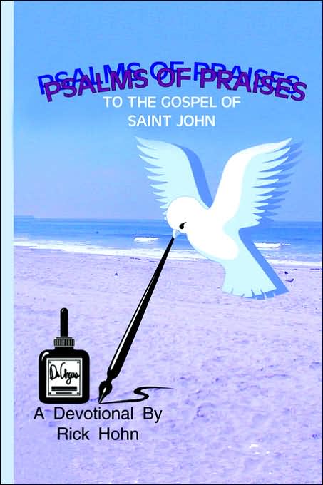 Psalms Of Praises To The Gospel Of Saint John