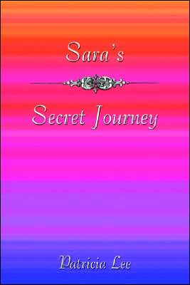 Sara's Secret Journey