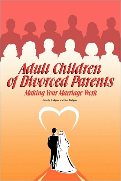 Adult Children Of Divorced Parents