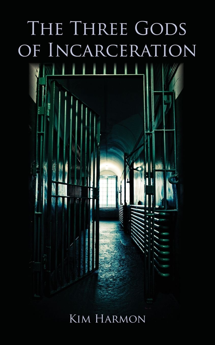 The Three Gods Of Incarceration