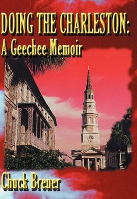 Doing the Charleston: A Geechee Memoir