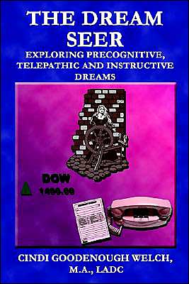 Dream Seer: Exploring Precognitive, Telepathic and Instructive Dreams