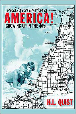 Rediscover America!: Growing up in the 40's