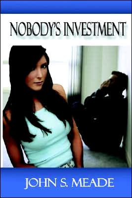 Nobody's Investment