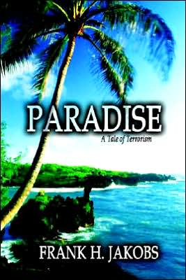 Paradise: A Tale of Terrorism