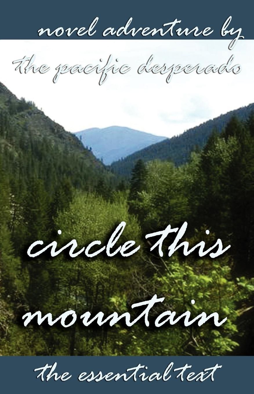 Circle This Mountain: Novel Adventure