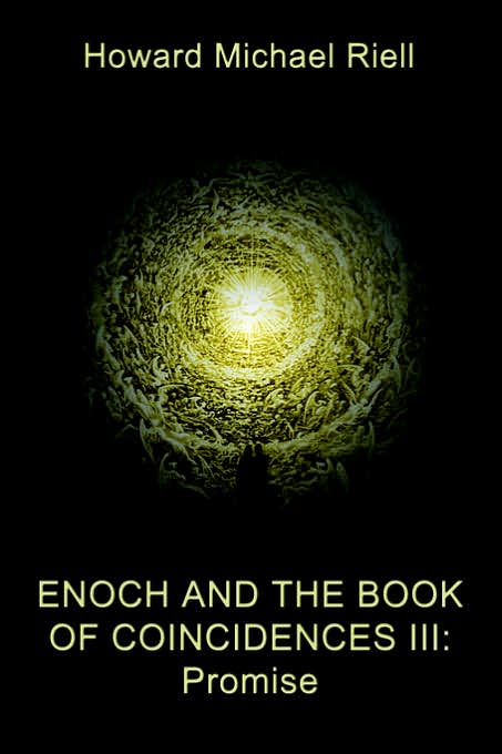 Enoch and the Book of Coincidences III: Promise