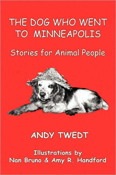 The Dog Who Went To Minneapolis