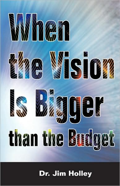 When the Vision Is Bigger Than the Budget
