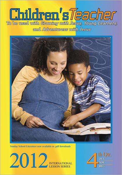 Children's Teacher: 4th Quarter 2012