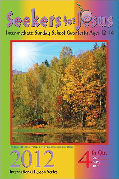 Seekers for Jesus: 4th Quarter 2012