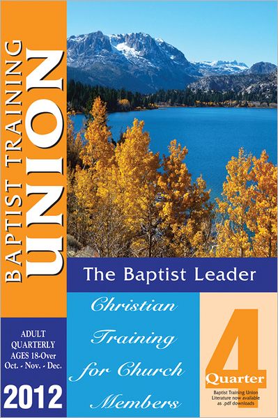 Baptist Leader: 4th Quarter 2012