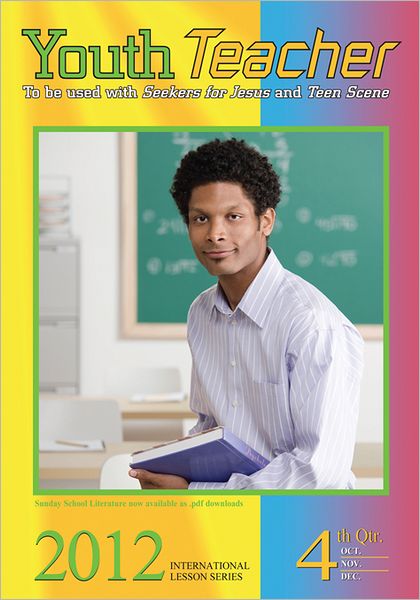 Youth Teacher: 4th Quarter 2012