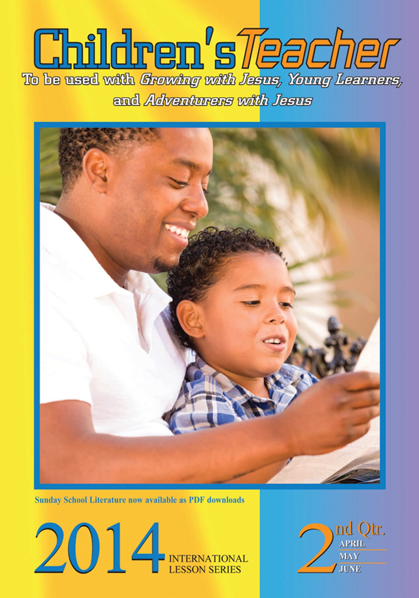 Children's Teacher: 2nd Quarter 2014