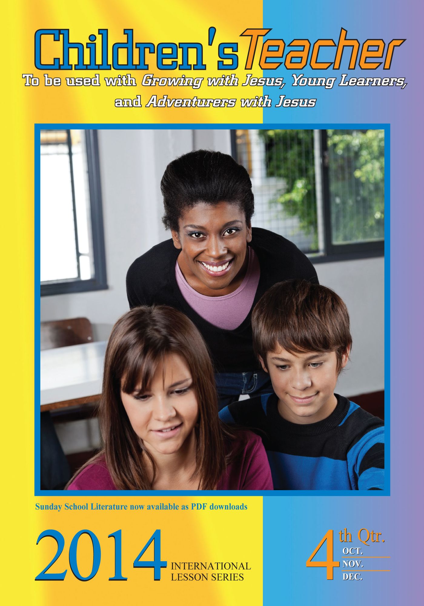 Children's Teacher: 4th Quarter 2014