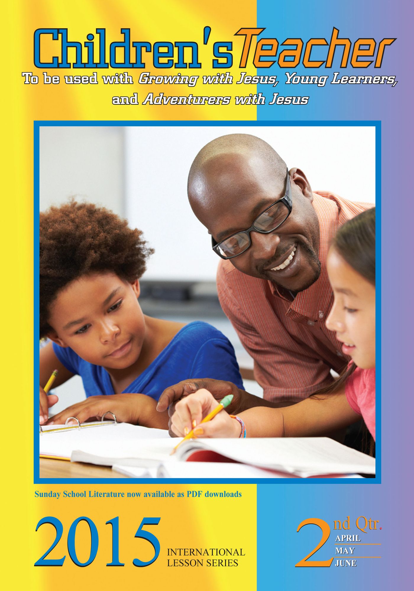 Children's Teacher: 2nd Quarter 2015