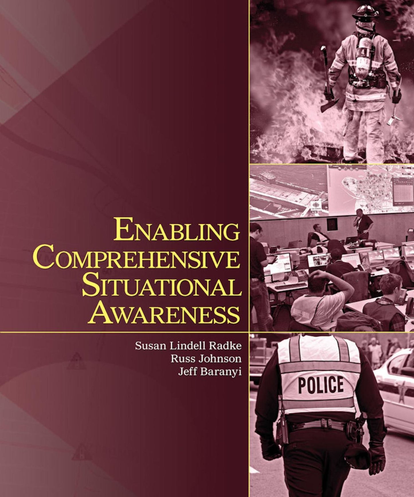 Enabling Comprehensive Situational Awareness