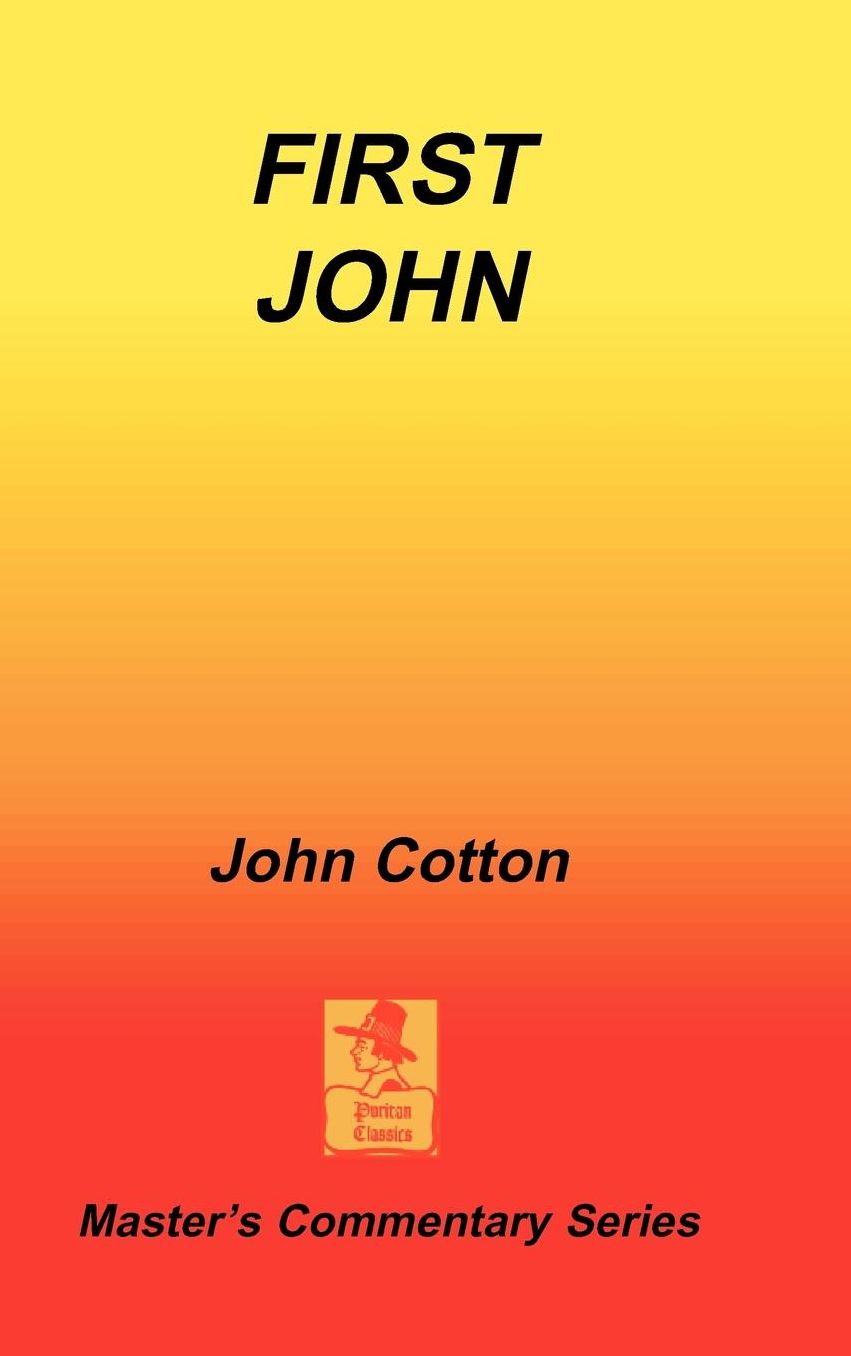 Exposition of First John