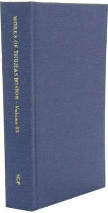 Thomas Boston's Complete Works