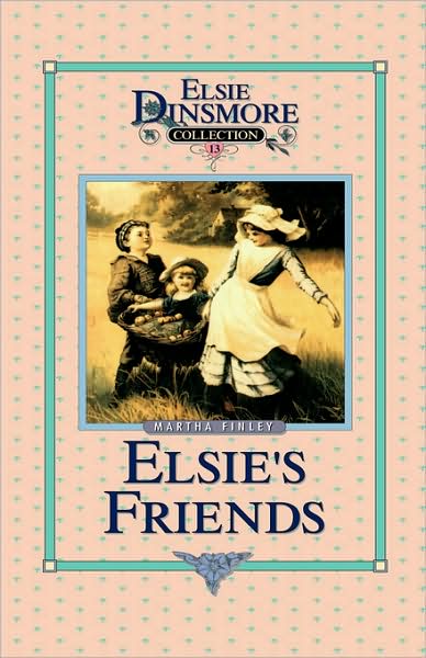 Elsie's Friends at Woodburn (Elsie Dinsmore Series)
