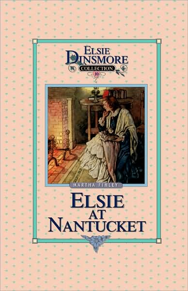 Elsie At Nantucket, Book 10