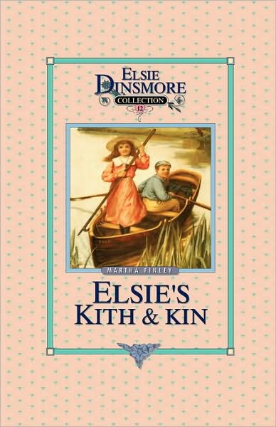 Elsie's Kith And Kin, Book 12