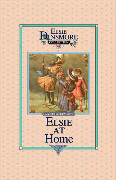 Elsie At Home, Book 22