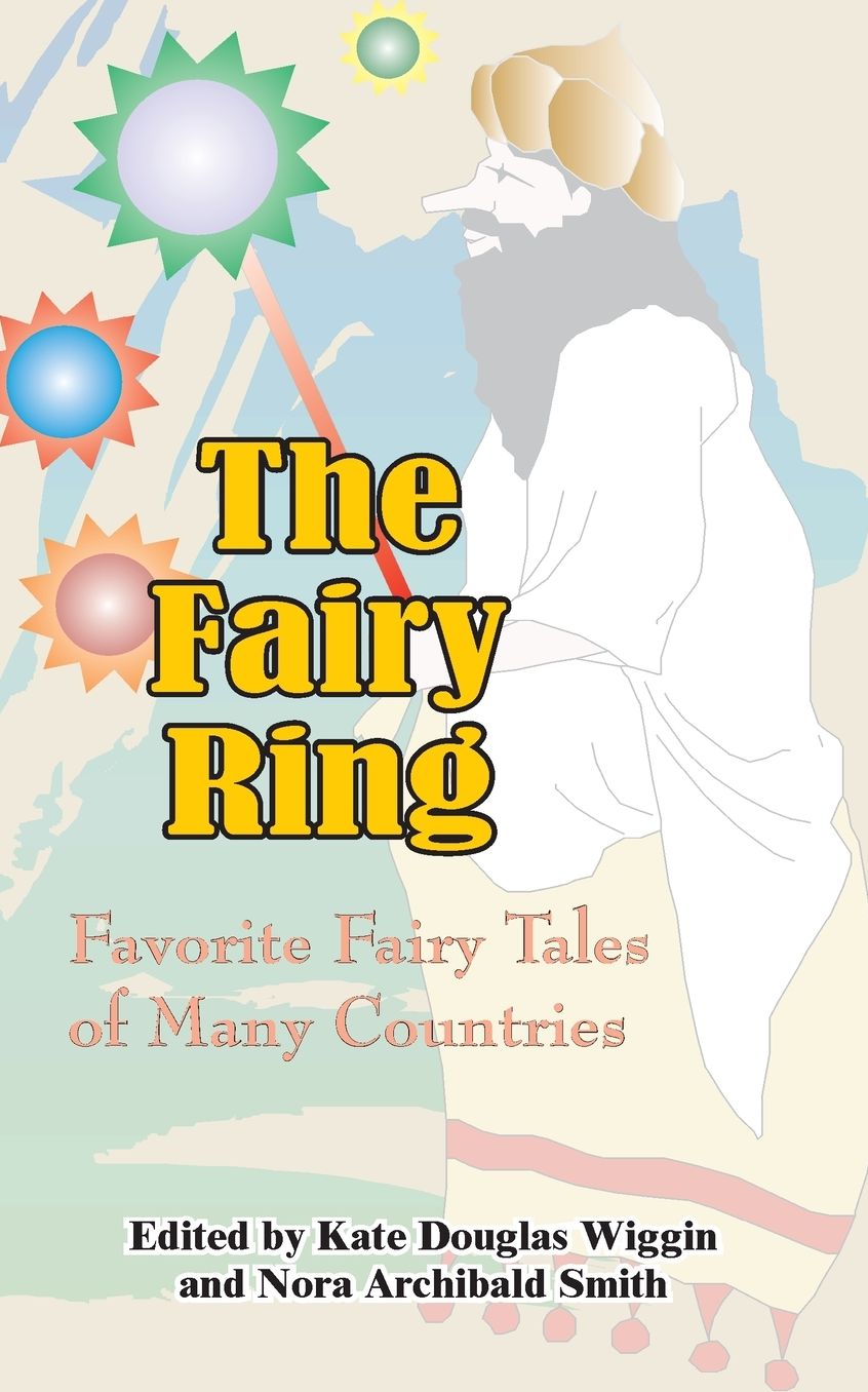 Fairy Ring: Favorite Fairy Tales of Many Countries