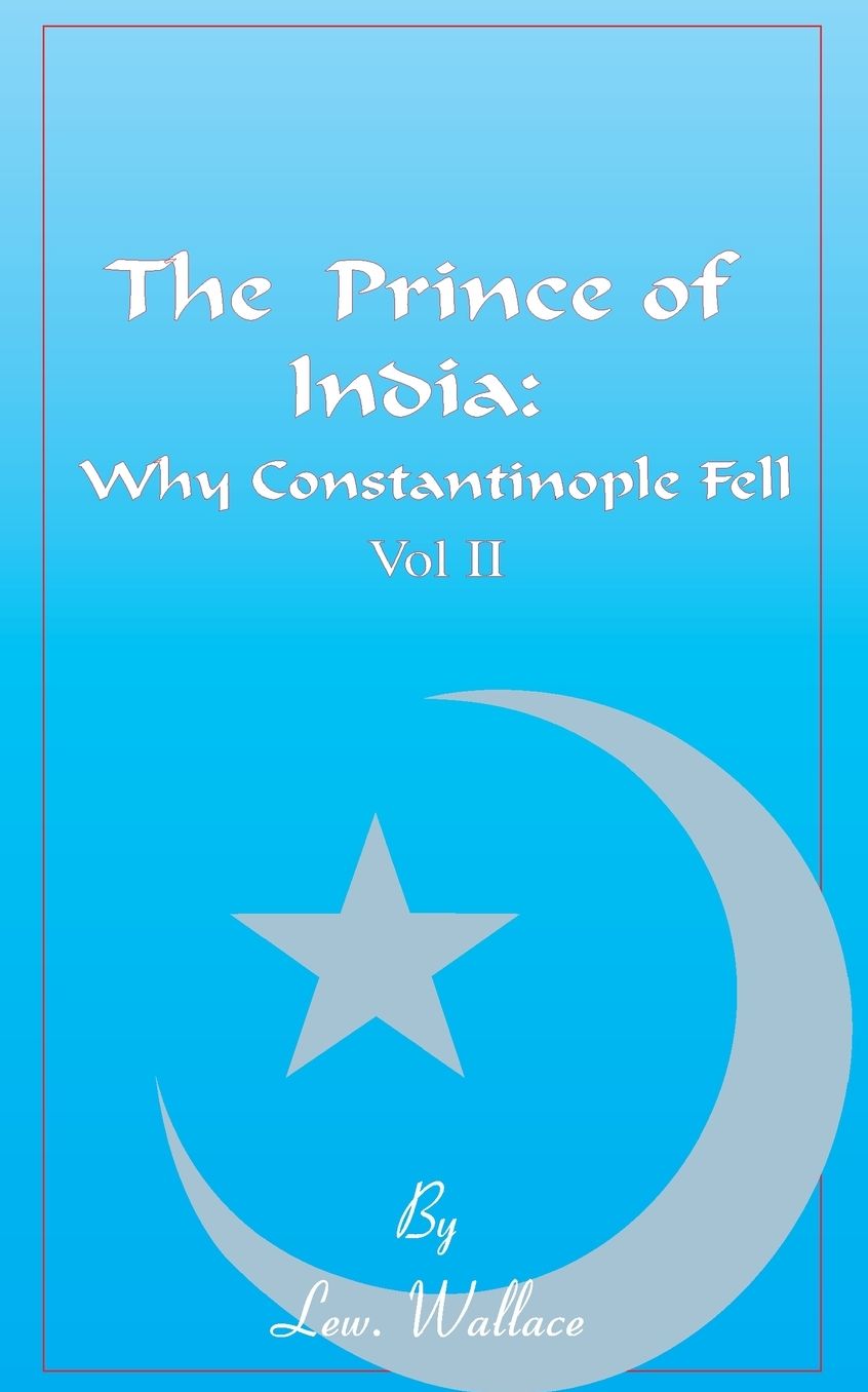 The Prince Of India, Volume Ii