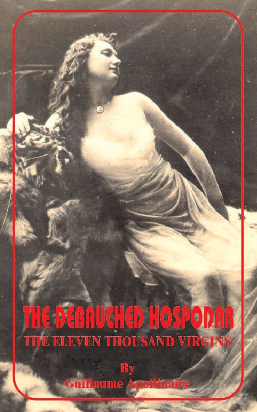 The Debauched Hospodar: The Eleven Thousand Virgins