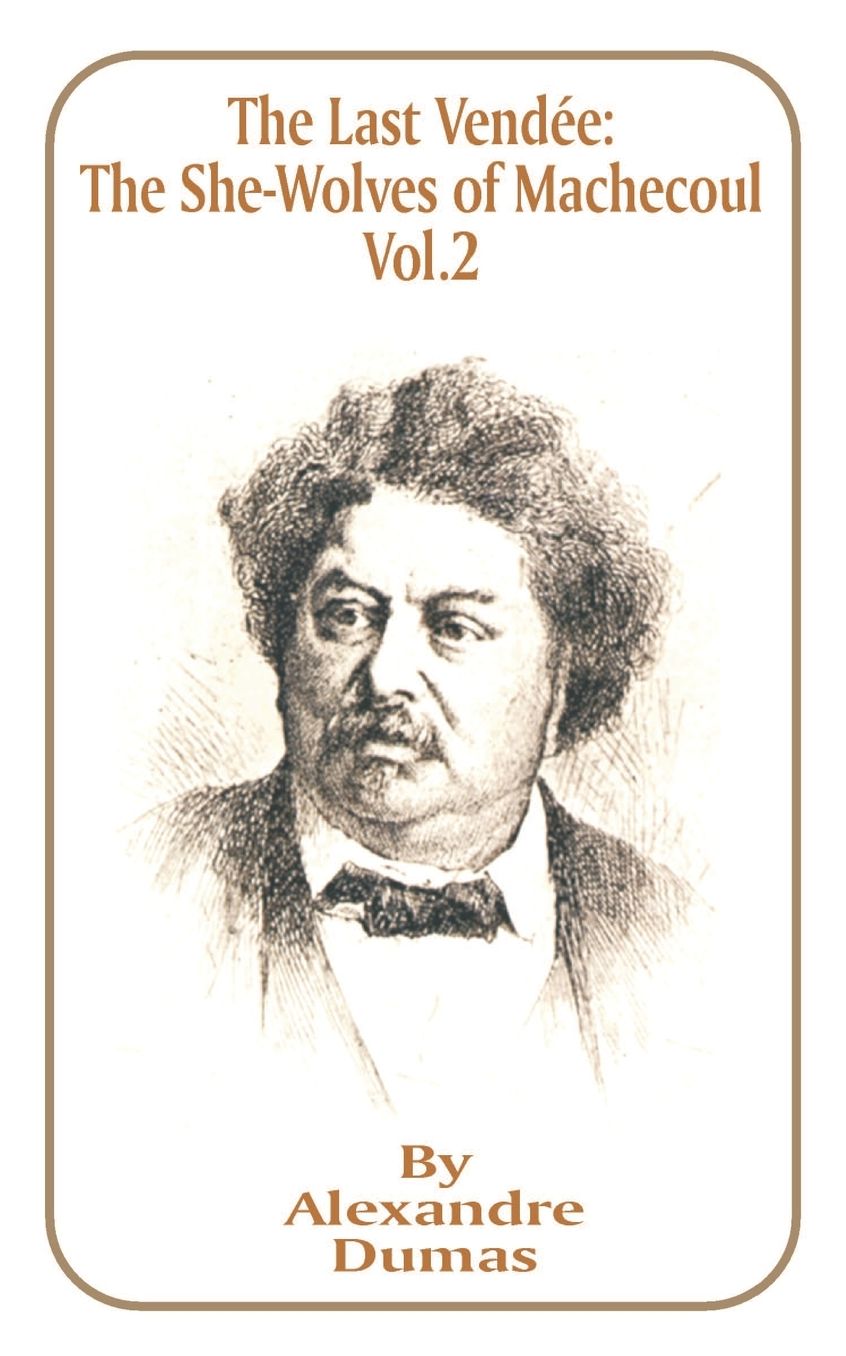 The Last Vendee, Volume Ii