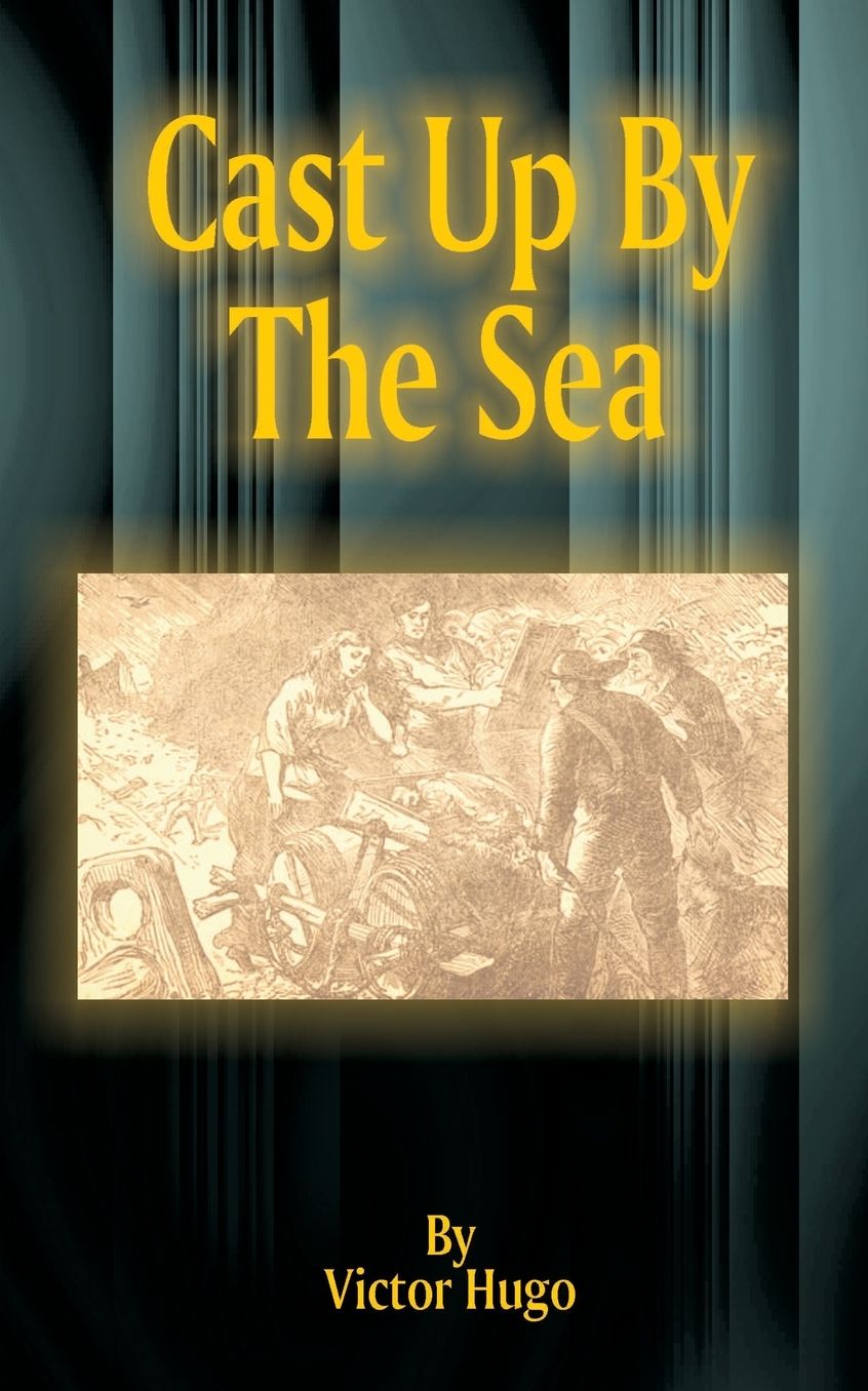 Cast Up By The Sea