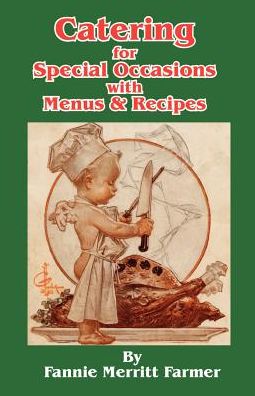 Catering for Special Occasions with Menus and Recipes