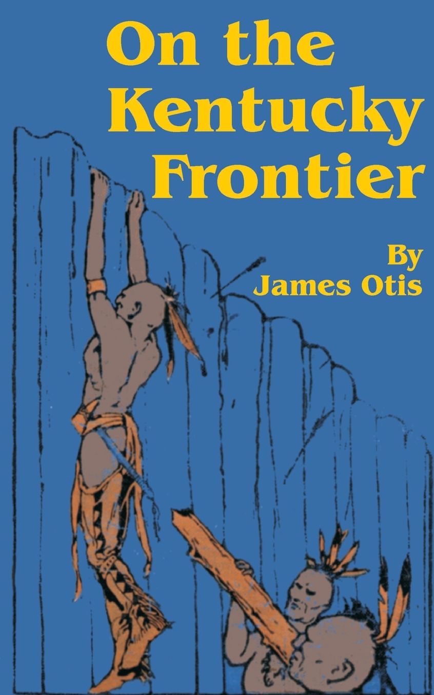On The Kentucky Frontier