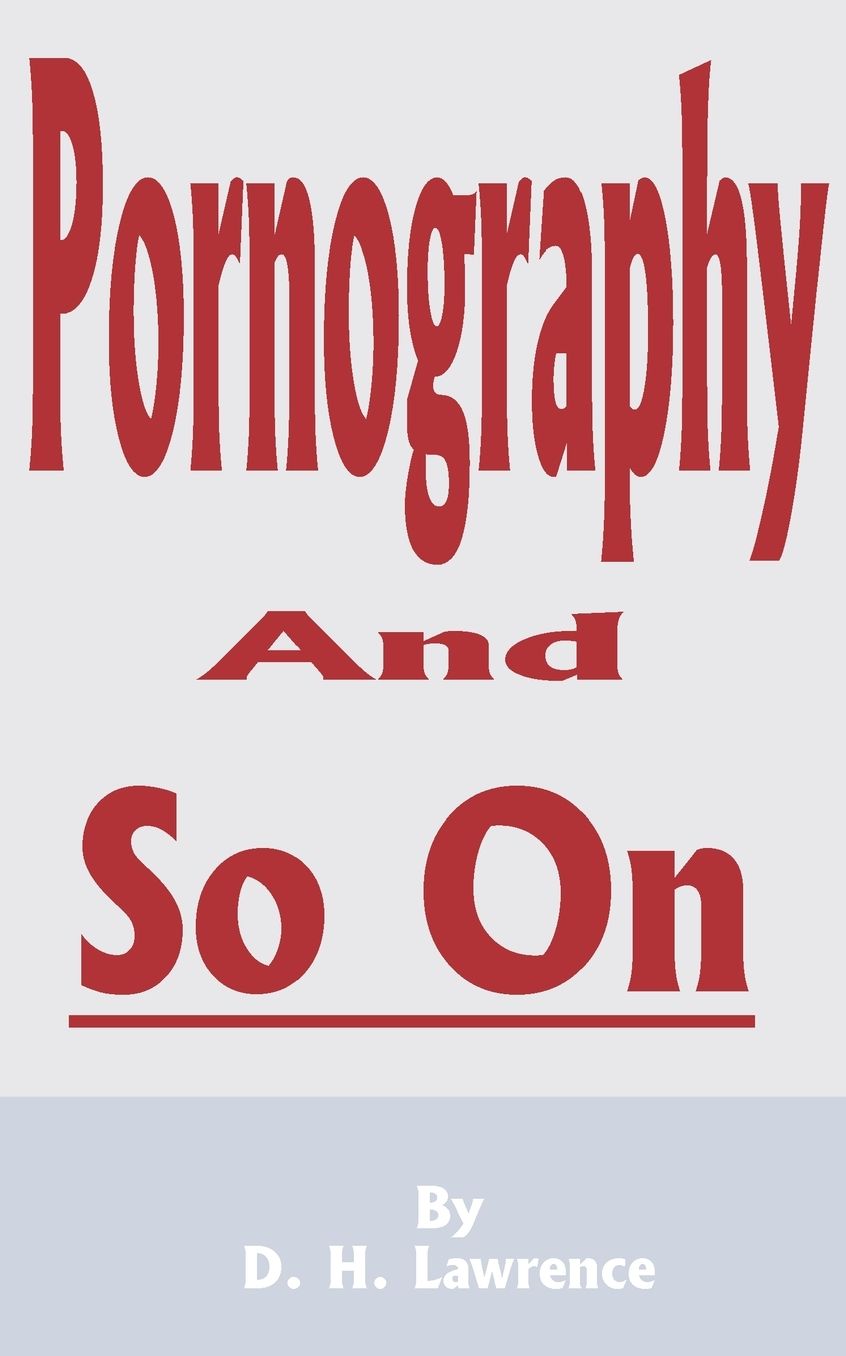 Pornography and So On