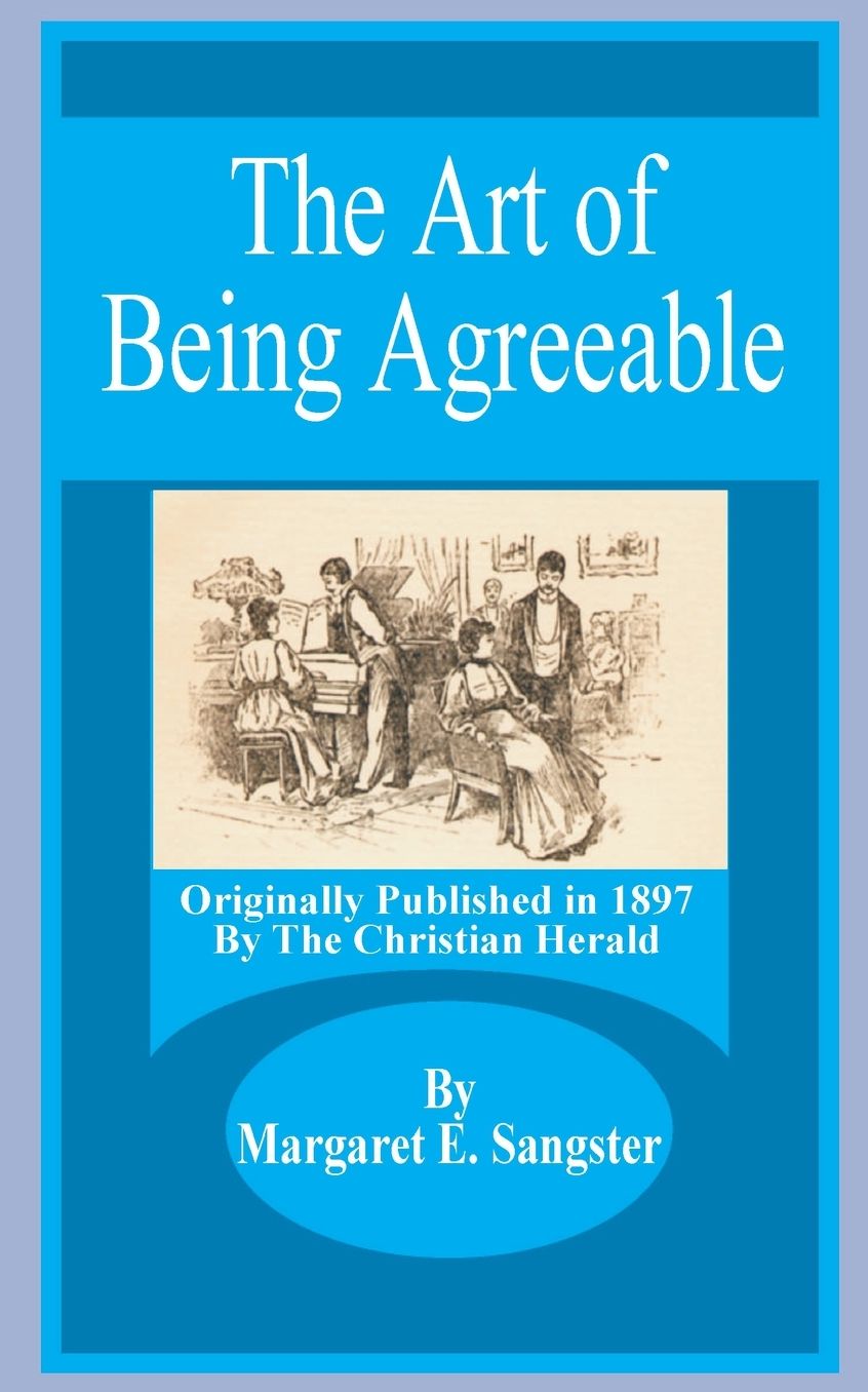 Art Of Being Agreeable, The