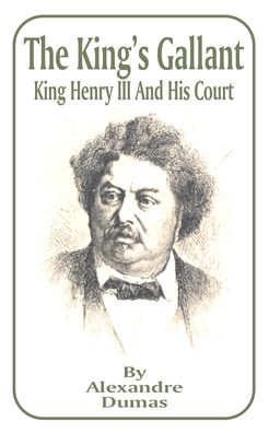 King's Gallant: King Henry III and His Court