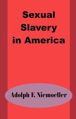 Sexual Slavery In America