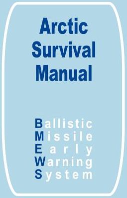 Arctic Survival Manual
