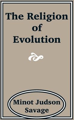 Religion Of Evolution, The