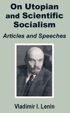 V. I. Lenin On Utopian And Scientific Socialism