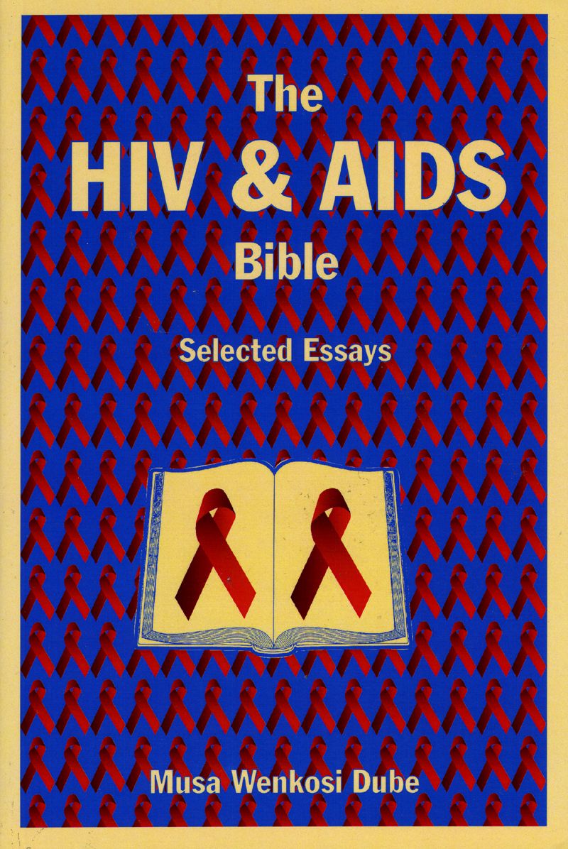 HIV and AIDS Bible: Selected Essays
