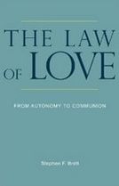 The Law of Love: From Autonomy to Communion