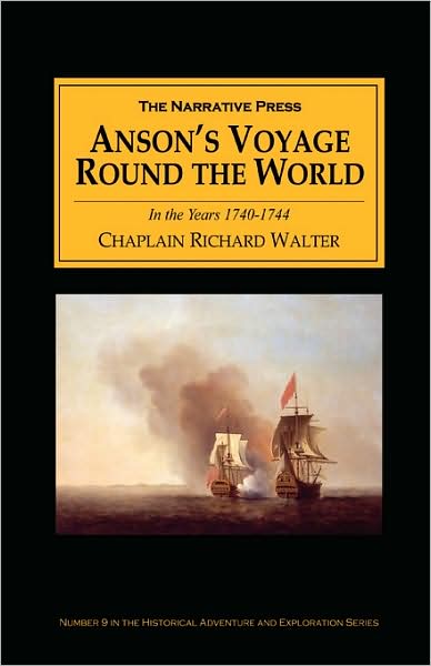 Anson's Voyage around the World: In the Years 1740-1744