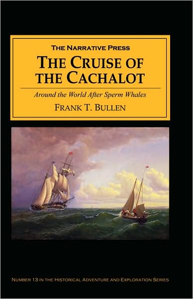 The Cruise of the Cachalot: Around the World after Sperm Whales